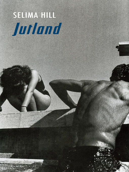 Title details for Jutland by Selima Hill - Available